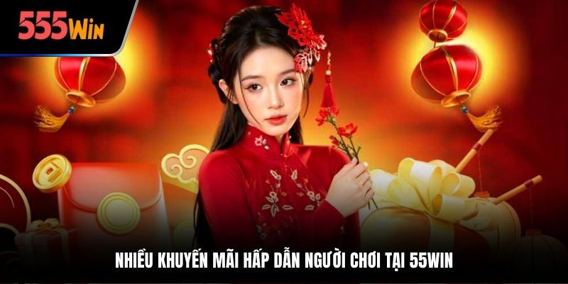 Nhiều khuyến mãi hấp dẫn người chơi tại 55win